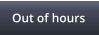 Out of hours